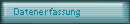 Datenerfassung